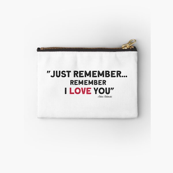 Item preview, "Just remember..." Teen Wolf Stiles Stilinkski designed and sold by SHAMTEES.