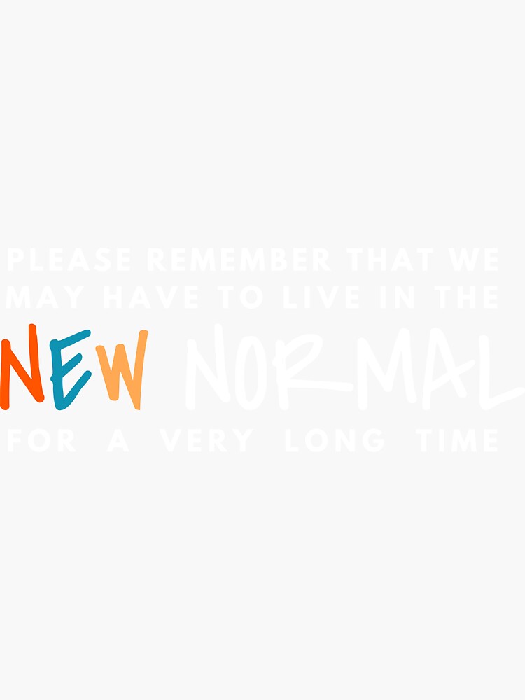 Thumbnail 3 of 3, Sticker, New Normal designed and sold by VkScript.