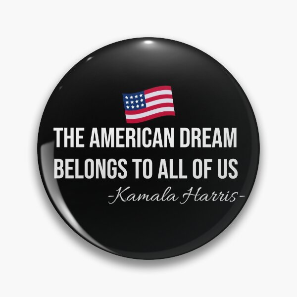 Item preview, The American Dream belongs to all of us - Kamala Harris Quote designed and sold by looktor.