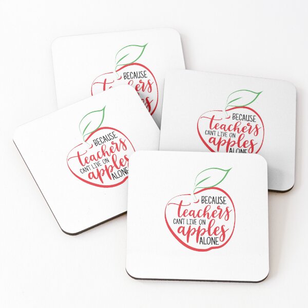 Item preview, Because Teachers Can't Live On Apples  Alone designed and sold by NisRayDesign.