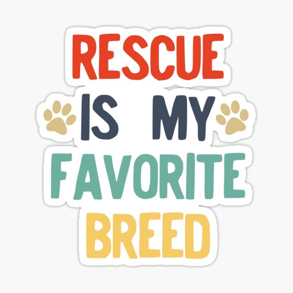 Item preview, Rescued Dog Rescue ist meine Lieblingsrasse Retro Vintage Style Design designed and sold by NoveltyMerch.