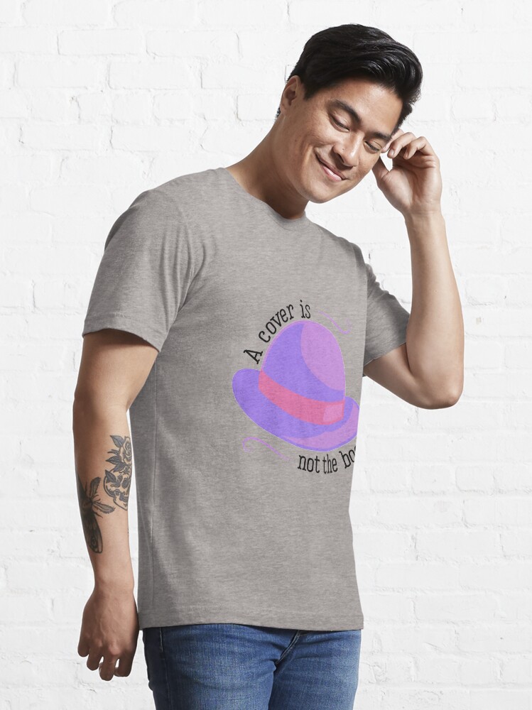A Cover is Not the Book Mary Poppins Returns Essential T Shirt for Sale by Downstage Designs Redbubble