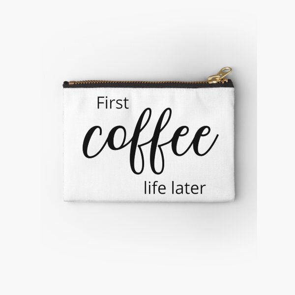 Item preview, First coffee, life later. Coffee lover Quote.  designed and sold by pmarchanti.