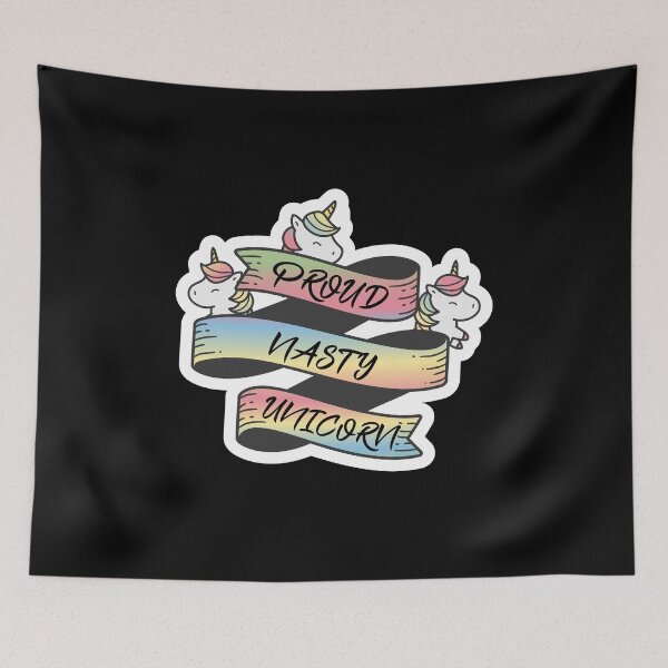 Item preview, Proud Nasty Unicorn, Nasty Woman designed and sold by TheFirstOne.