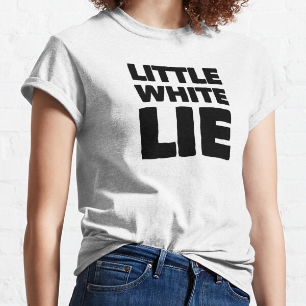 little white lie shirts