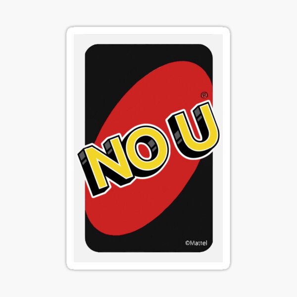 NO U Uno Reverse Card | Sticker