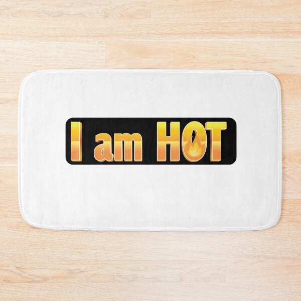 Item preview, I am HOT designed and sold by jfcreations.