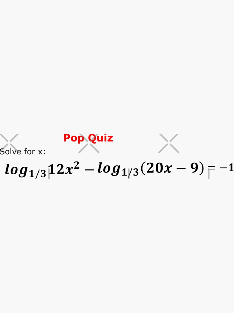 "Pop Quiz Logarithmic function" Sticker for Sale by EngelUniverse
