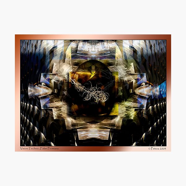 Vision: Techno...False Promises Photographic Print