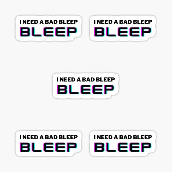 bad bleep stickers