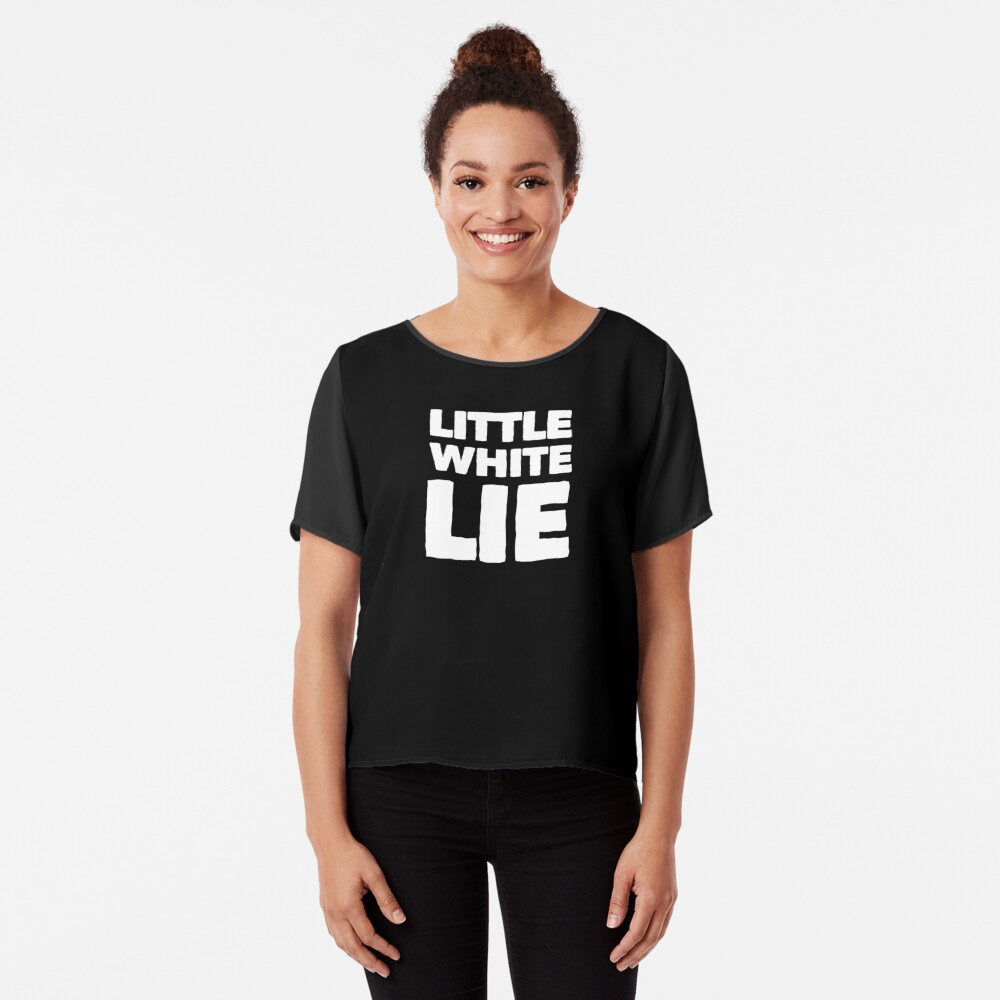 little white lie shirts