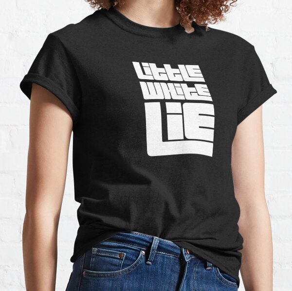 little white lie shirts