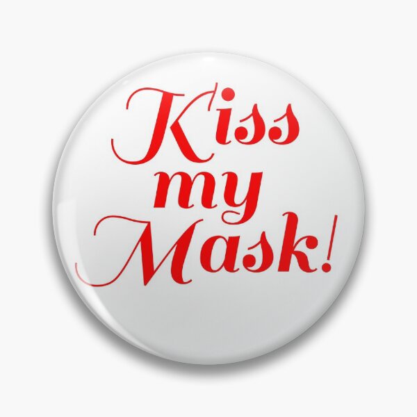 Item preview, Kiss My Mask! designed and sold by BuyMe1.