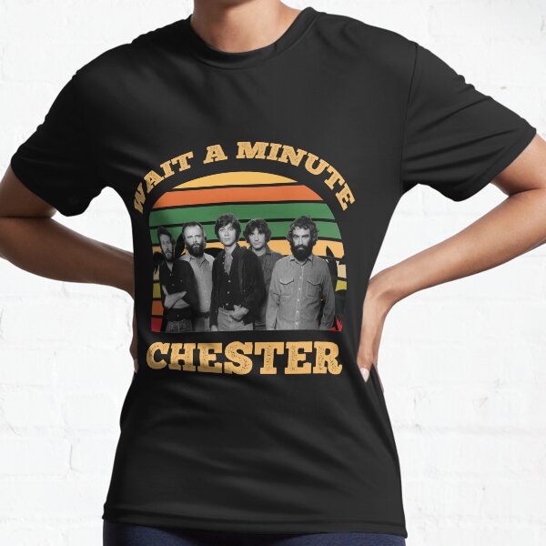 Wait A Minute Chester, Retro Design Active T-Shirt