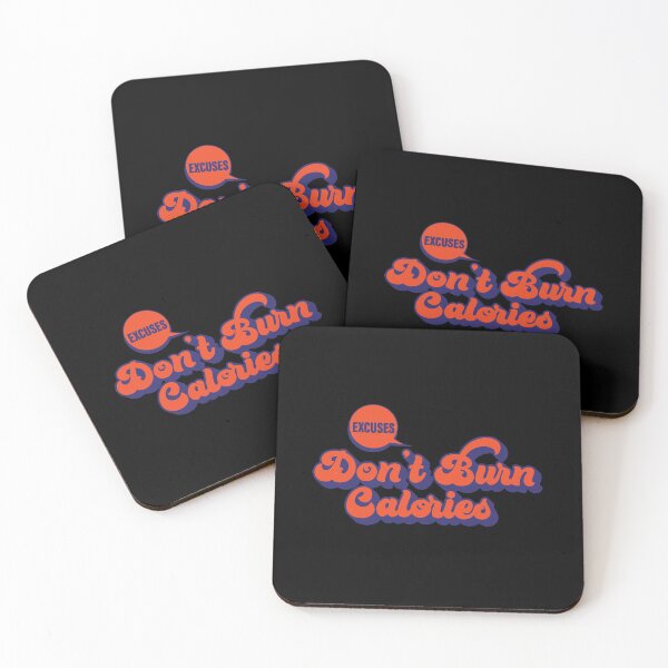 Item preview, Excuses don't burn calories designed and sold by livetogether.