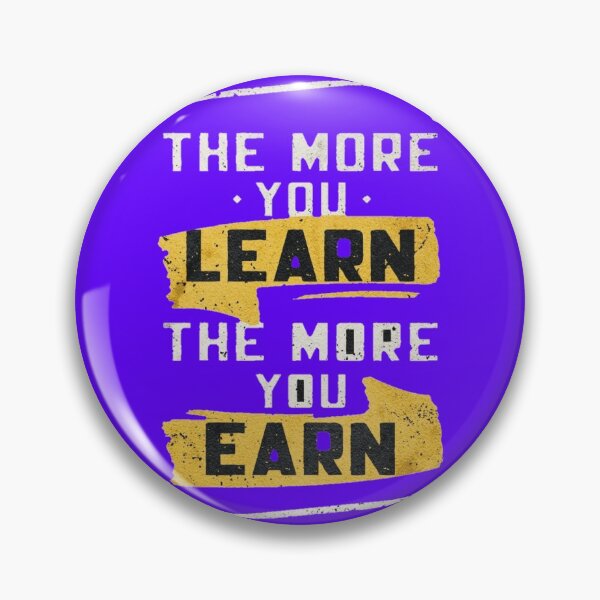 Item preview, The more you learn the more you earn designed and sold by Graphics784.