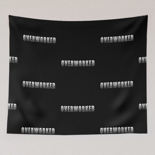 Item preview, Overworked  designed and sold by iamhewho.