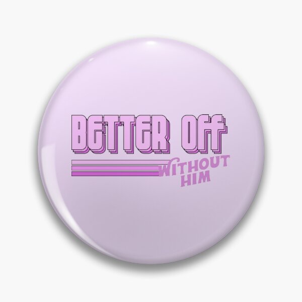 Item preview, better off designed and sold by Needyconcepts.