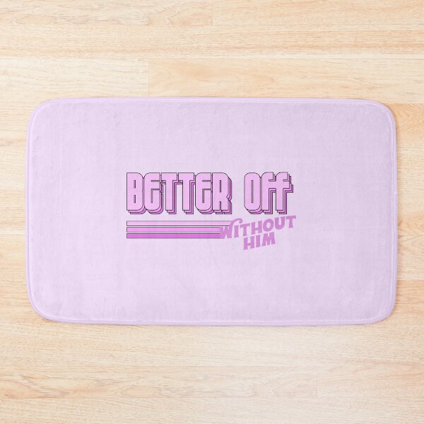 Item preview, better off designed and sold by Needyconcepts.