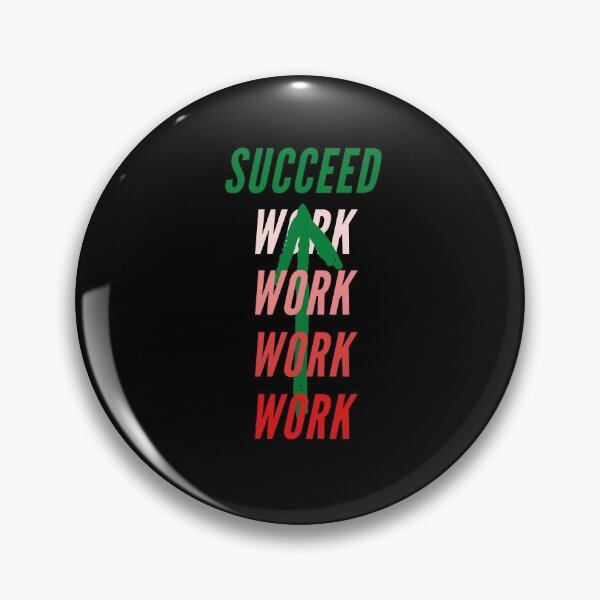 Item preview, Work and Succeed designed and sold by Larinpage.