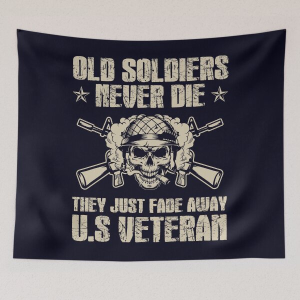 Item preview, Old Soldiers never die they just Fade away US Veteran designed and sold by mmos.