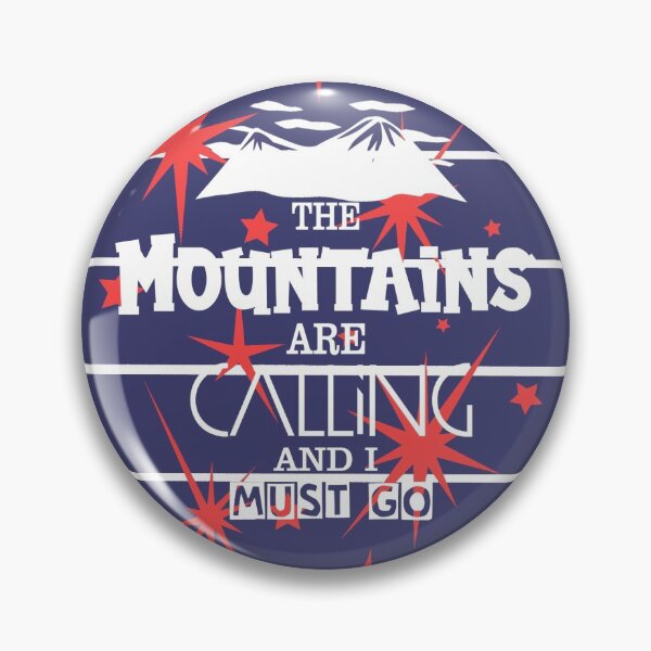 Item preview, The Mountains are calling and I must go cool designed and sold by DesignDS.
