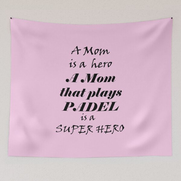 Item preview, A Mom that plays padel is a super hero designed and sold by GVibezPadel.