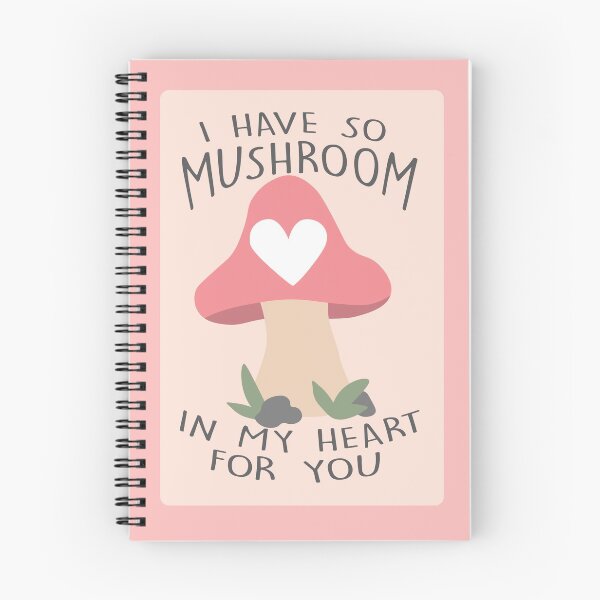 Item preview, i have so MUSHROOM in my heart for you designed and sold by ivyrenner.