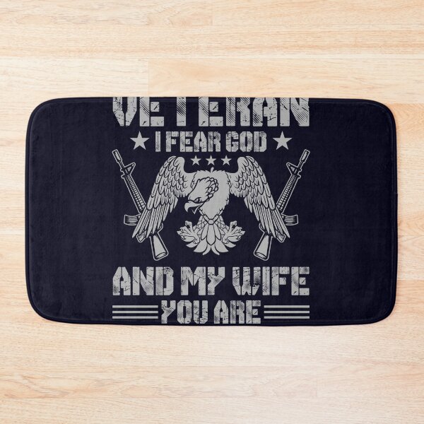 Item preview, I'm a Veteran I fear God and my Wife designed and sold by mmos.