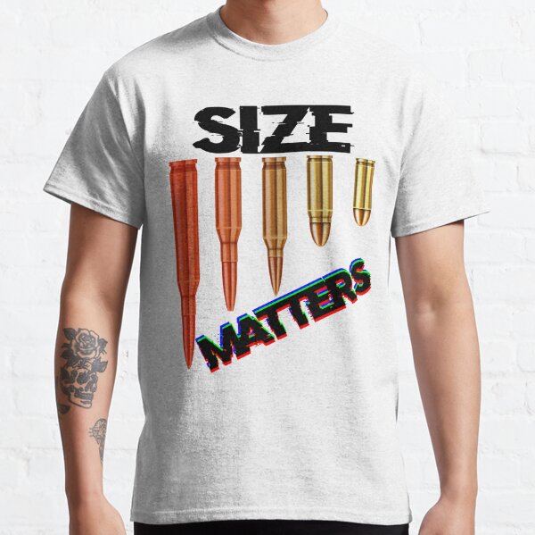 size matters bullet shirt