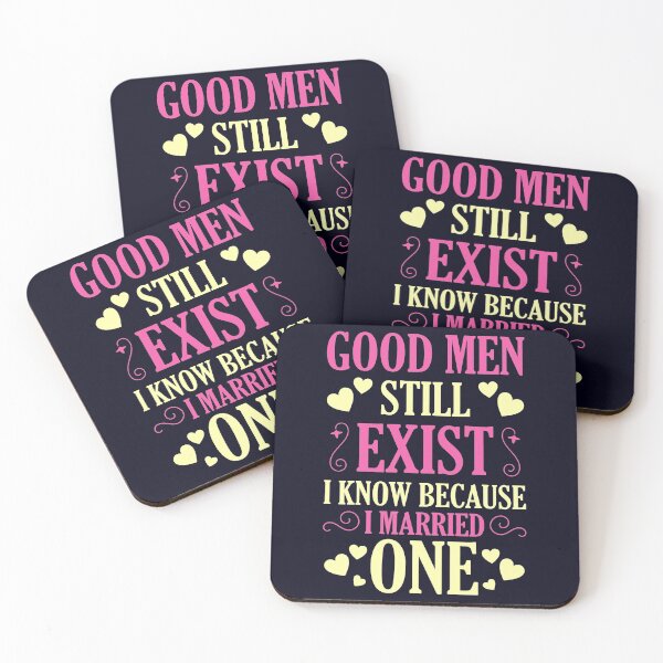 Item preview, Good men still exist I married One Husband designed and sold by mmos.