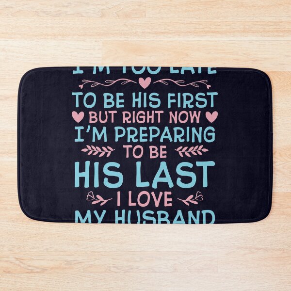 Item preview, I'm preparing to be His last I love my Husband to be designed and sold by mmos.