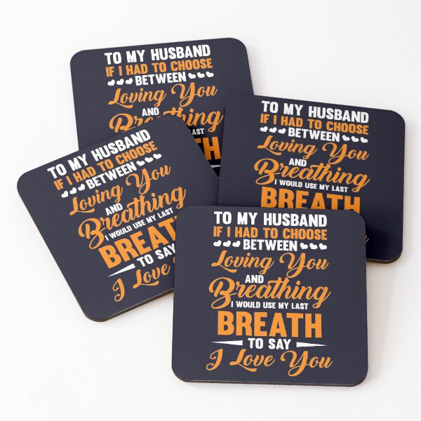 Item preview, Wife Choose between loving you and breathing to say love to her Husband designed and sold by mmos.