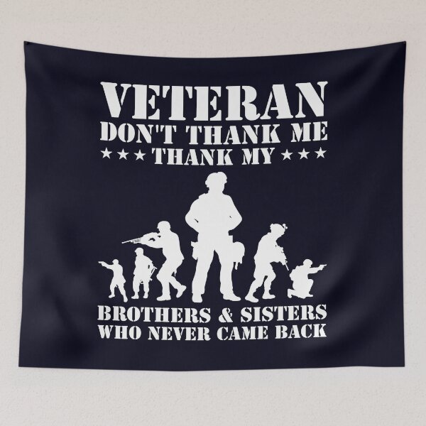 Item preview, Veteran don't thank me thank brothers and sisters never came back designed and sold by mmos.