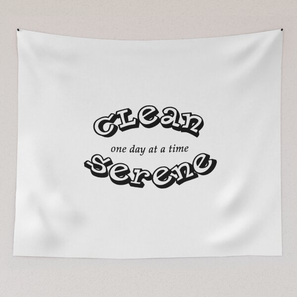 Item preview, Clean and Serene, One Day At A Time designed and sold by JodyzDesigns.