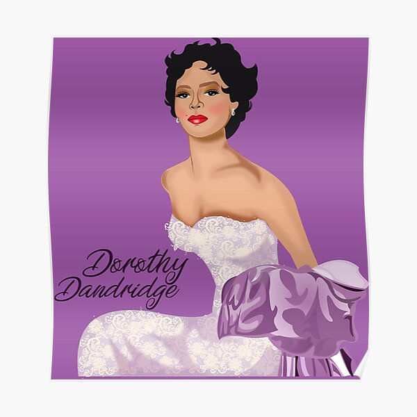 “Dorothy Dandridge” Poster by sampa2nyc | Redbubble