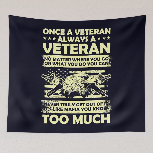 Item preview, Veteran No matter where you go or what you do you can  designed and sold by mmos.