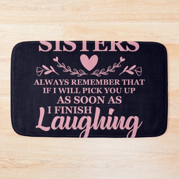 Item preview, You and I are Sister as soon as I finish Laughing  designed and sold by mmos.