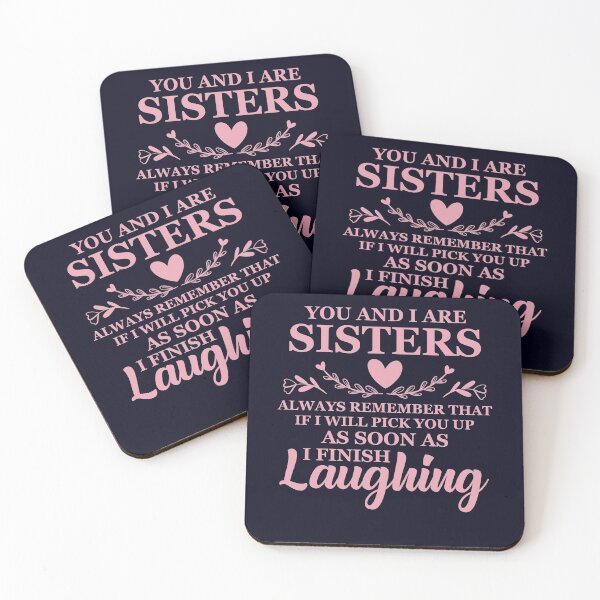 Item preview, You and I are Sister as soon as I finish Laughing  designed and sold by mmos.