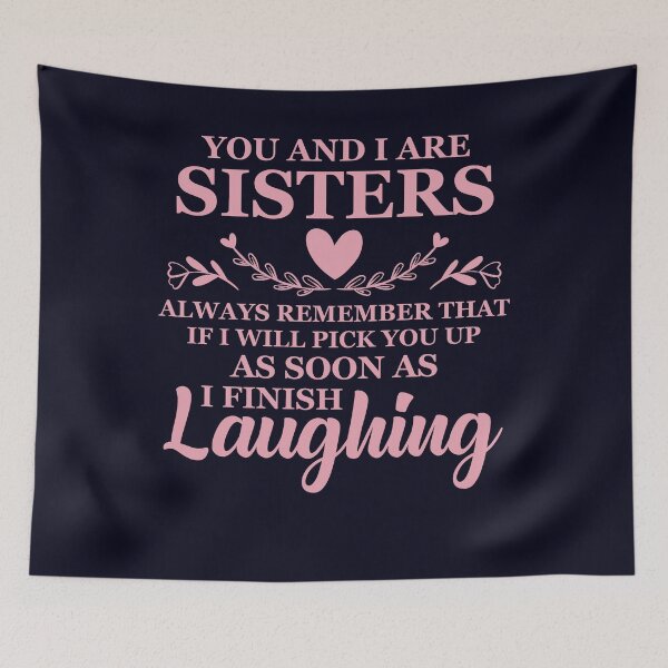 Item preview, You and I are Sister as soon as I finish Laughing  designed and sold by mmos.