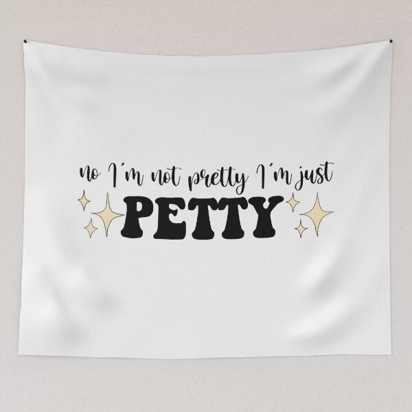 Item preview, Groovy no I’m not pretty I’m just petty designed and sold by CaitlinCerys.