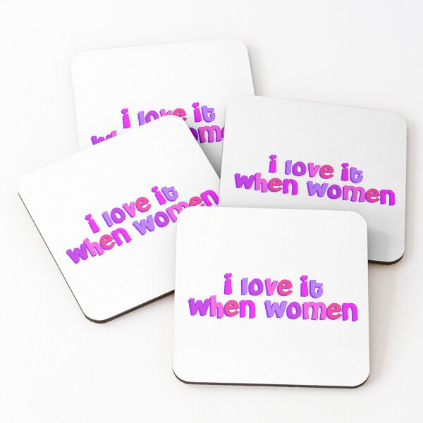 Item preview, I Love It When Women designed and sold by dnw946.
