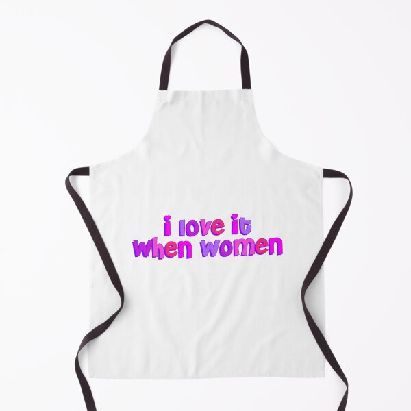 Item preview, I Love It When Women designed and sold by dnw946.