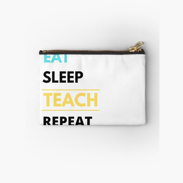 Item preview, Eat Sleep Teach Repeat designed and sold by Oreo2020 Creations.