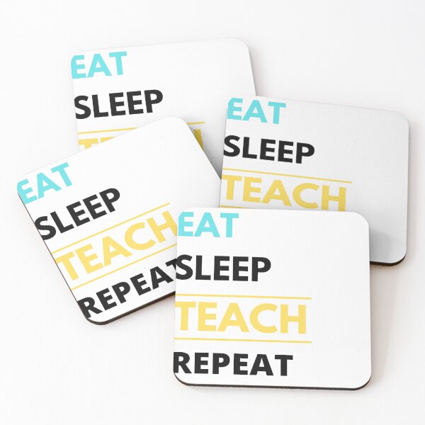 Item preview, Eat Sleep Teach Repeat designed and sold by Oreo2020 Creations.