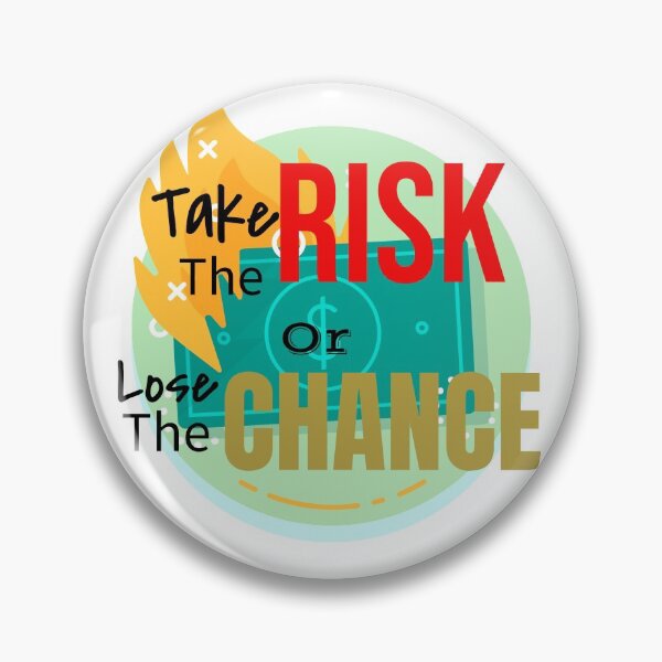 Item preview, Take the risk or Lose the chance designed and sold by TYTN.