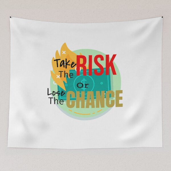 Item preview, Take the risk or Lose the chance designed and sold by TYTN.