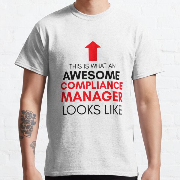 Funny Compliance Manager shirt. Compliance Manager womens fit T-Shirt
