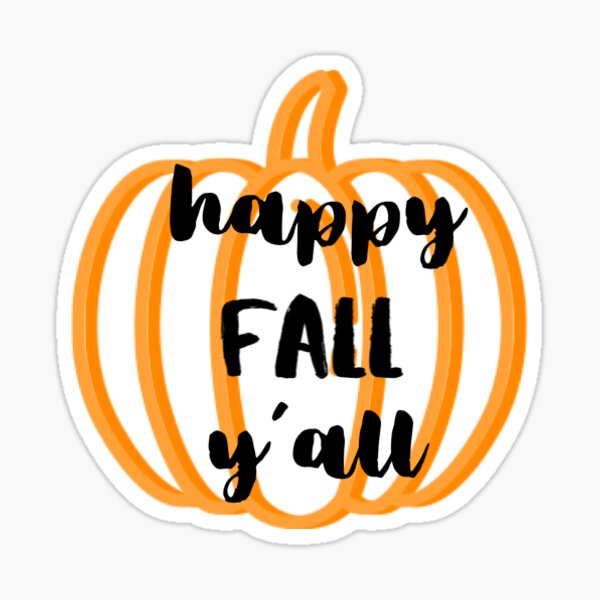 Item preview, Happy Fall Y'all designed and sold by sassthetic.