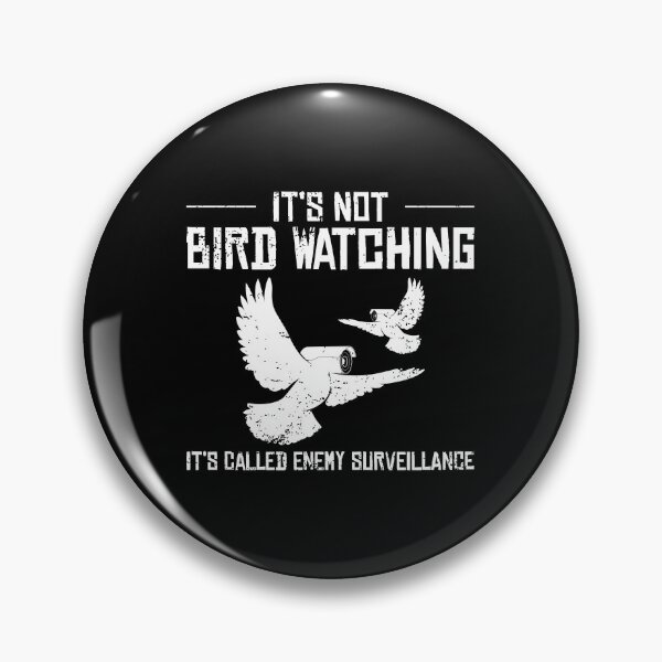 Item preview, Bird Watching Government Conspiracy Birds Aren’t Real print designed and sold by jakehughes2015.